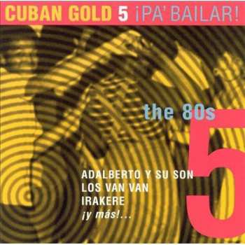 Album Various: ¡Pa' Bailar! The 80s