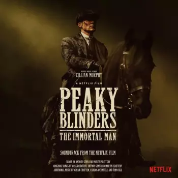 Álbum Various: Peaky Blinders: The Immortal Man