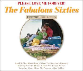Album Various: Please Love Me Forever! The Fabulous Sixties Essential Collection