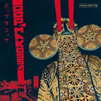 CD Various: Pop Makossa - The Invasive Dance Beat Of Cameroon 1976​-​1984