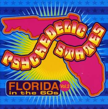 Album Various: Psychedelic States: Florida In The 60s Vol. 2