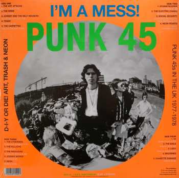 2LP Various: Punk 45: I'm A Mess! D-I-Y Or Die! Art, Trash & Neon – Punk 45s In The UK 1977-78