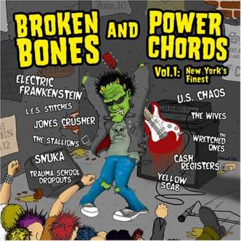 CD Various: Broken Bones And Power Chords Vol.1: New York's Finest