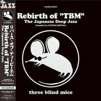 Album Various: Rebirth Of Tbm The Japanese Deep Jazz Compiled