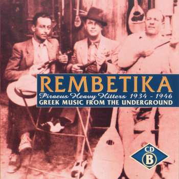 4CD/Caja Various: Rembetika (Greek Music From The Underground)