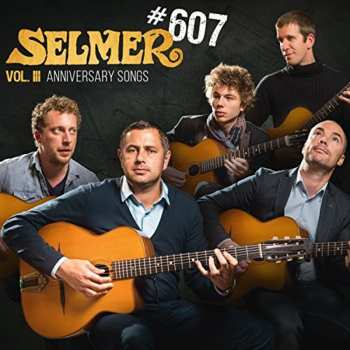 Album Various: Selmer #607 Vol. III (Anniversary Songs)