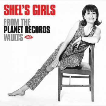 CD Various: Shel's Girl (From The Planet Records Vaults)