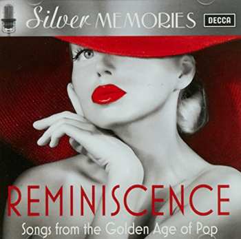 Album Various: Silver Memories: Reminiscence - Songs From The Golden Age Of Pop