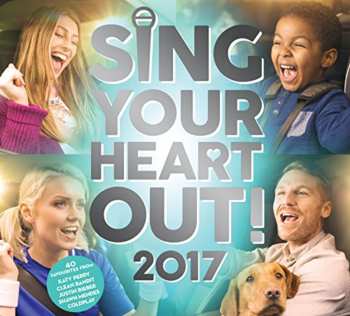 2CD Various: Sing Your Heart Out! 2017