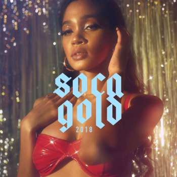 CD Various: Soca Gold 2018