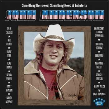 CD Various: Something Borrowed, Something New: A Tribute To John Anderson