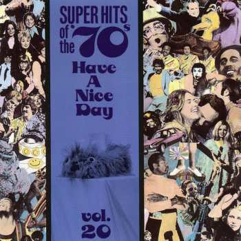 CD Various: Super Hits Of The '70s - Have A Nice Day, Vol. 20