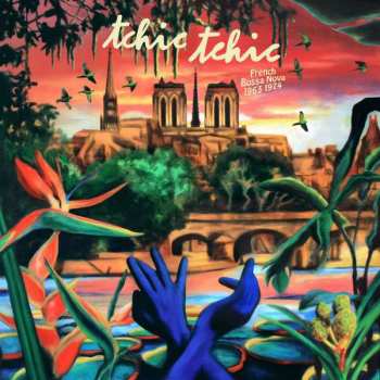 Album Various: Tchic Tchic French Bossa Nova 1963 1974