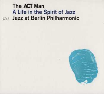 5CD/Caja Various: The ACT Man (A Life In The Spirit Of Jazz) 75 Siggi Loch