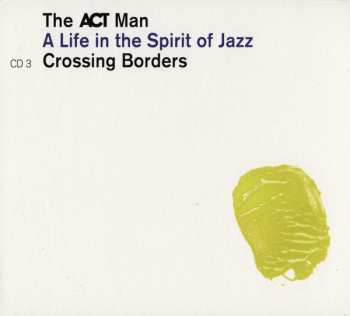 5CD/Caja Various: The ACT Man (A Life In The Spirit Of Jazz) 75 Siggi Loch