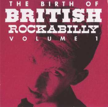 CD Various: The Birth Of British Rockabilly Vol.1 LTD
