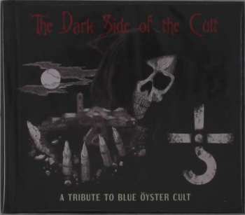2CD Various: The Dark Side Of The Cult (A Tribute To Blue Öyster Cult)
