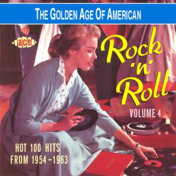CD Various: The Golden Age Of American Rock 'n' Roll Volume 4