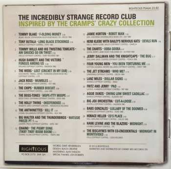 CD Various: The Incredibly Strange Record Club (Inspired By The Cramps Crazy Collection Volume One: Fungus, Stockings, Torture, Beatniks, Robots And Nonsense)