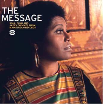 CD Various: The Message - Soul, Funk And Jazzy Grooves From Mainstream Records