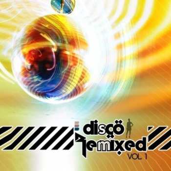 CD Various: Disco Remixed Vol. 1 / Various