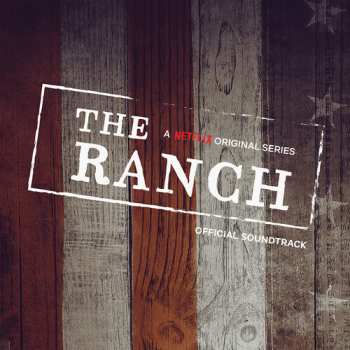 CD Various: The Ranch Soundtrack (Netflix Series)