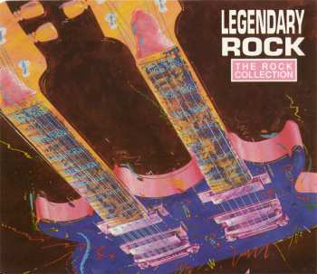 Album Various: The Rock Collection: Legendary Rock