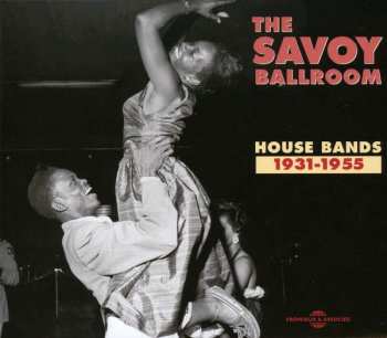 2CD Various: The Savoy Ballroom - House Bands 1931-1955