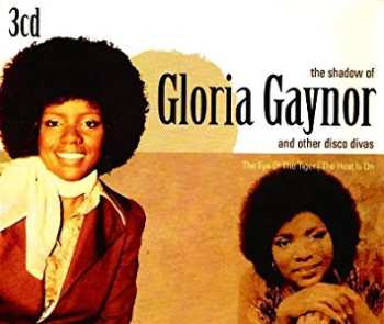 Album Various: The Shadow Of Gloria Gaynor And Other Disco Divas