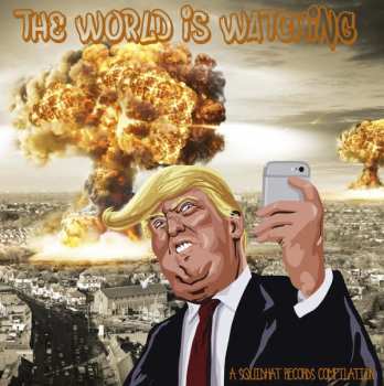 LP Various: The World Is Watching - A Squidhat Records Compilation LTD