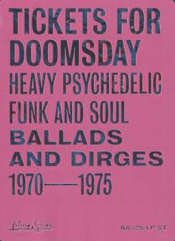 LP Various: Tickets For Doomsday: Heavy Psychedelic Funk And Soul (Ballads And Dirges 1970-1975)