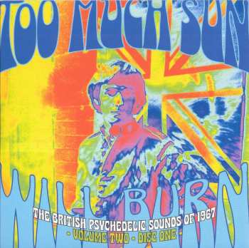 3CD/Caja Various: Too Much Sun Will Burn (The British Psychedelic Sounds of 1967 Volume 2)
