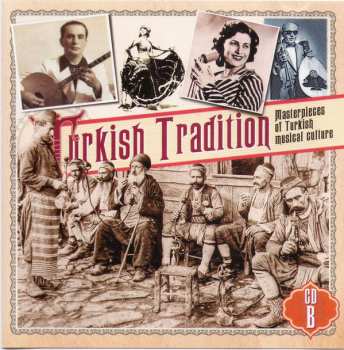4CD Various: Turkish Tradition (Masterpieces Of Turkish Musical Culture)