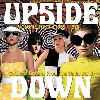 Album Various: Upside Down Volume Four (Coloured Dreams From The Underworld)