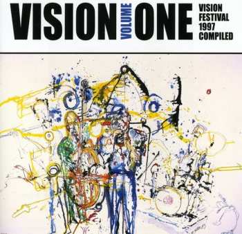 2CD Various: Vision Volume One: Vision Festival 1997 Compiled LTD