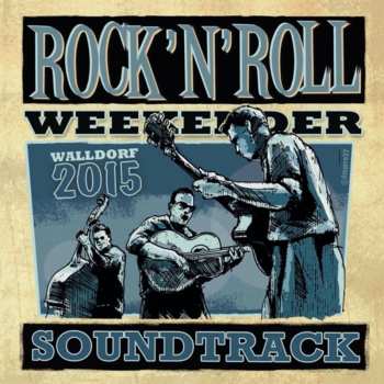 Album Various: Walldorf Rock'n'Roll Weekender 2015