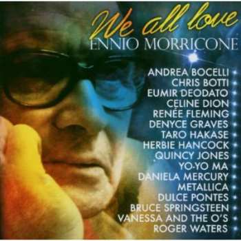 CD Various: We All Love Ennio Morricone