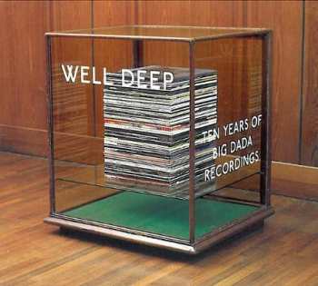 2CD Various: Well Deep (Ten Years Of Big Dada Recordings)