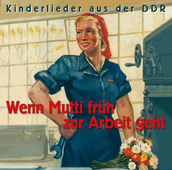 Album Various: Wenn Mutti Früh Zur Arbeit Geht