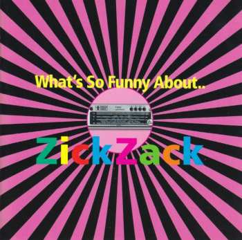 Album Various: What's So Funny About.. ZickZack