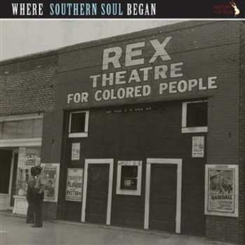 Album Various: Where Southern Soul Began 