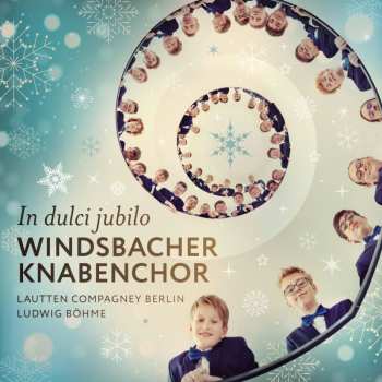 CD Various: Windsbacher Knabenchor & Lautten Compagney - In Dulci Jubilo