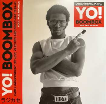 3LP/SP Various: Yo! Boombox (Early Independent Hip Hop, Electro And Disco Rap 1979-83) LTD
