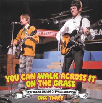 3CD Various: You Can Walk Across It On The Grass (The Boutique Sounds Of Swinging London)