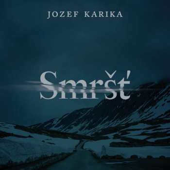 CD Vasil Fridrich: Karika: Smršť