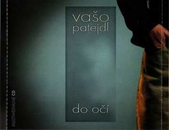 CD Vašo Patejdl: Do Očí