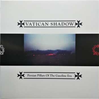LP Vatican Shadow: Persian Pillars Of The Gasoline Era