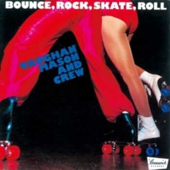 CD Vaughan Mason & Crew: Bounce, Rock, Skate, Roll+4