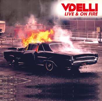 Album Vdelli: Live & On Fire