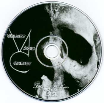 CD Velvet Acid Christ: Between The Eyes Vol. # 4 (1994-1995)